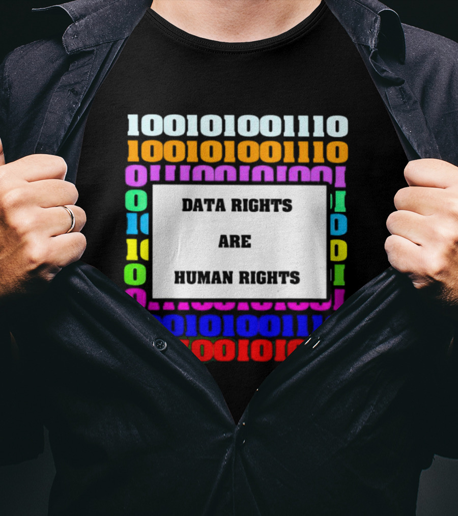 Binary Data Rights Are Human Rights Multicolor T-Shirt