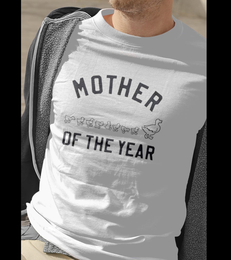 Mother Of The Year Goose Family With Goslings T-Shirt