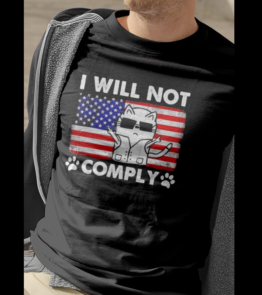 I Will Not Comply Cat With American Flag And Sunglasses T-Shirt