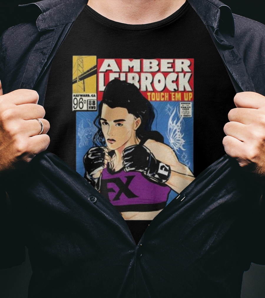 Amber Leibrock Fighter Touch Em Up Comic Style Portrait FX Gloves Hayward CA 96₵ T-Shirt