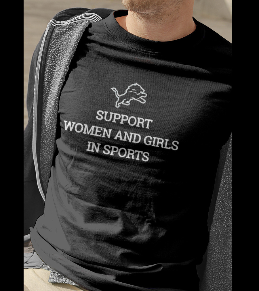 Detroit Lions Support Women And Girls In Sports Lion T-Shirt