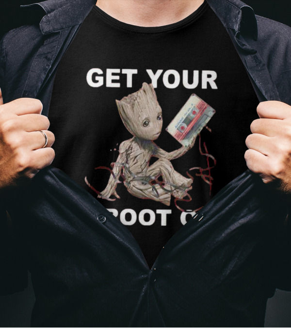 GET YOUR GROOT ON Awesome Mix Tape T-Shirt
