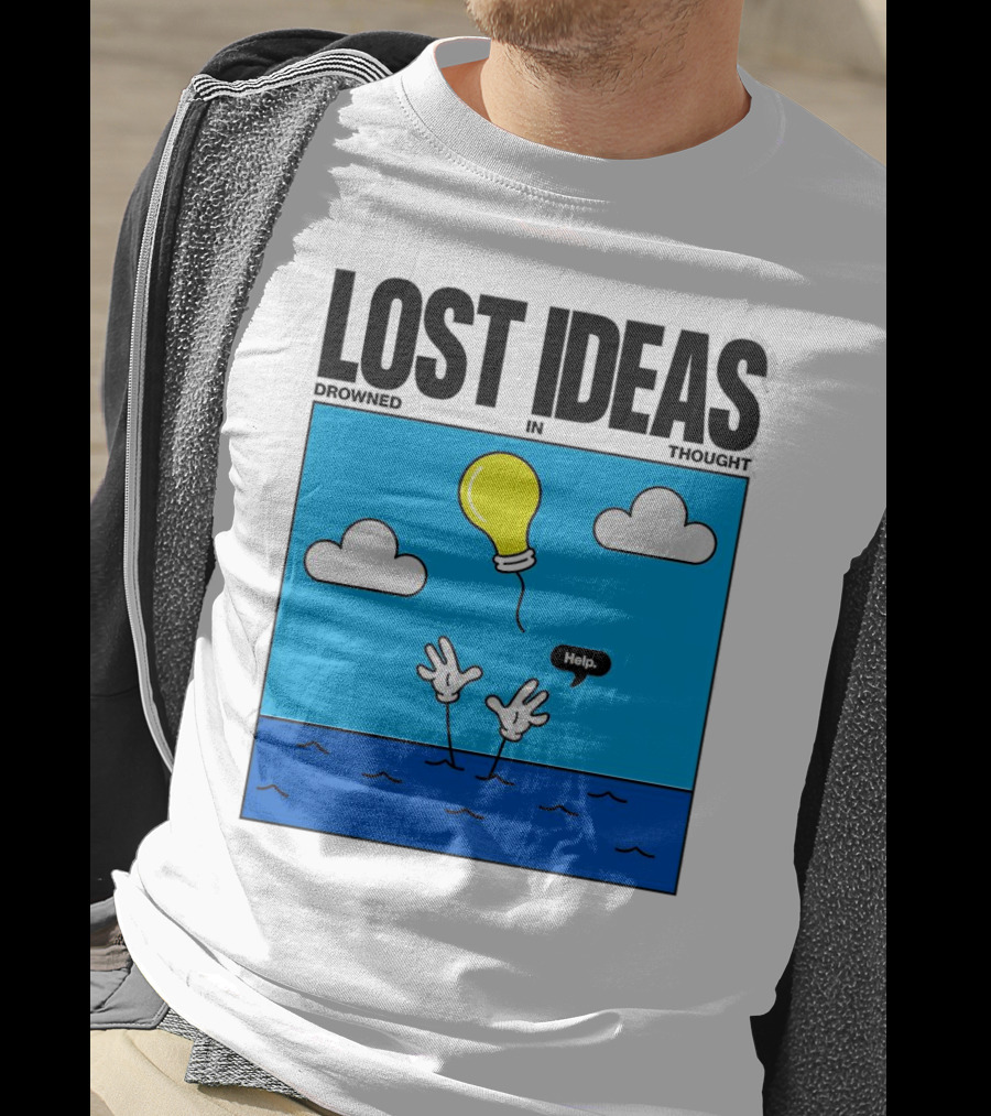 Lost Ideas Drowned In Thought Help Lightbulb Above Water Hands Clouds T-Shirt