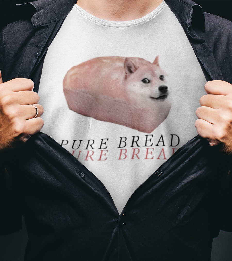 Pure Bread Doge Meme Double Text T-Shirt