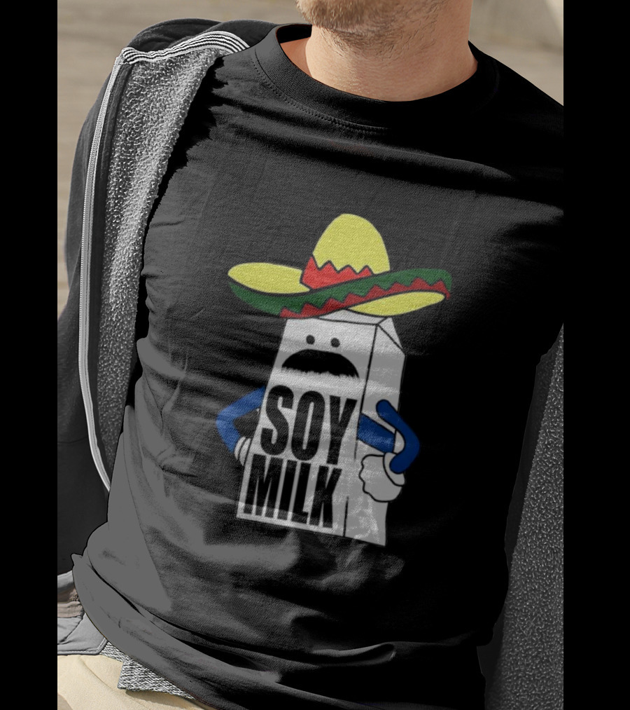 Soy Milk Cartoon With Sombrero And Mustache T-Shirt