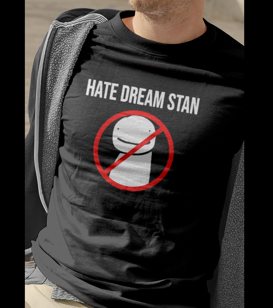 Hate Dream Stan No Symbol Dream Character T-Shirt