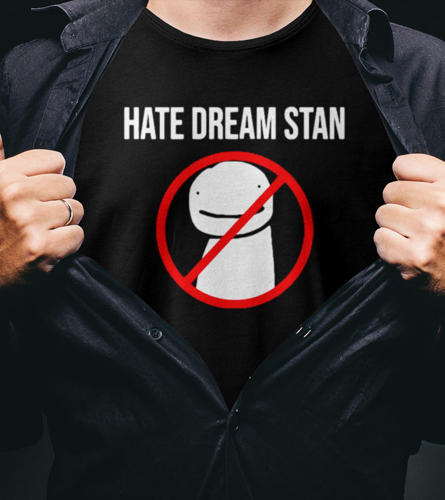 Hate Dream Stan No Symbol Dream Character T-Shirt