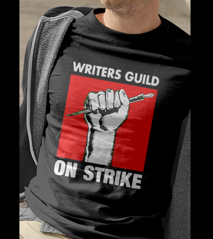 Writers Guild On Strike Raised Fist Pencil T-Shirt