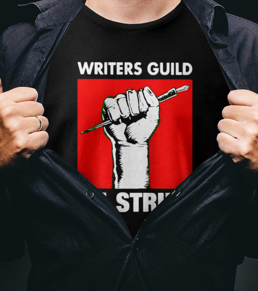Writers Guild On Strike Raised Fist Pencil T-Shirt