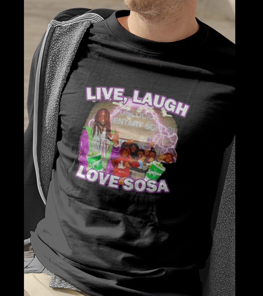 Live Laugh Love Sosa Oblock Elementary School Sprite Group T-Shirt