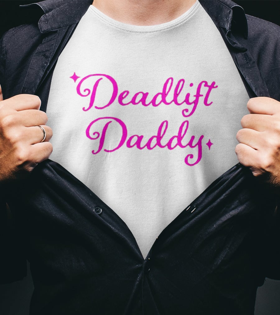 Deadlift Daddy Pink Script Stars T-Shirt