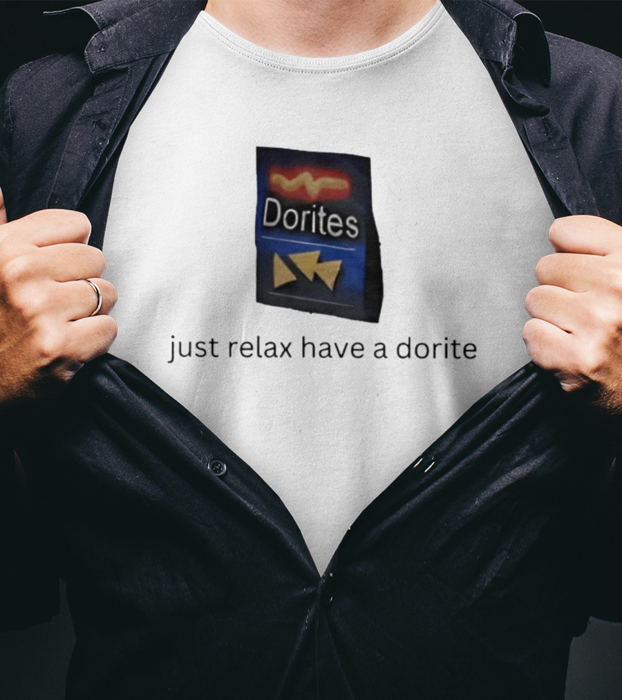 Dorites Packet Just Relax Have A Dorite Triangles T-Shirt
