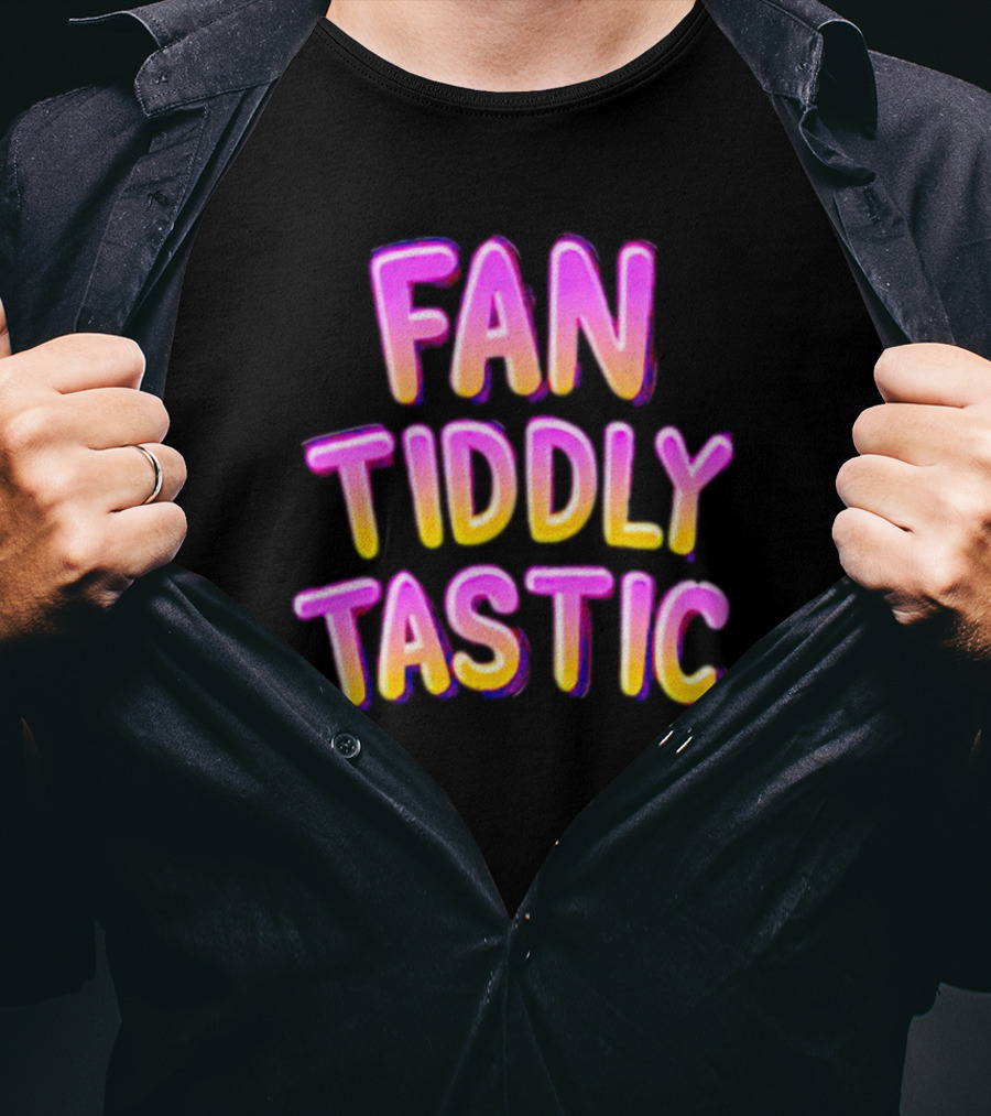 Fan Tiddly Tastic Colorful Gradient Text T-Shirt