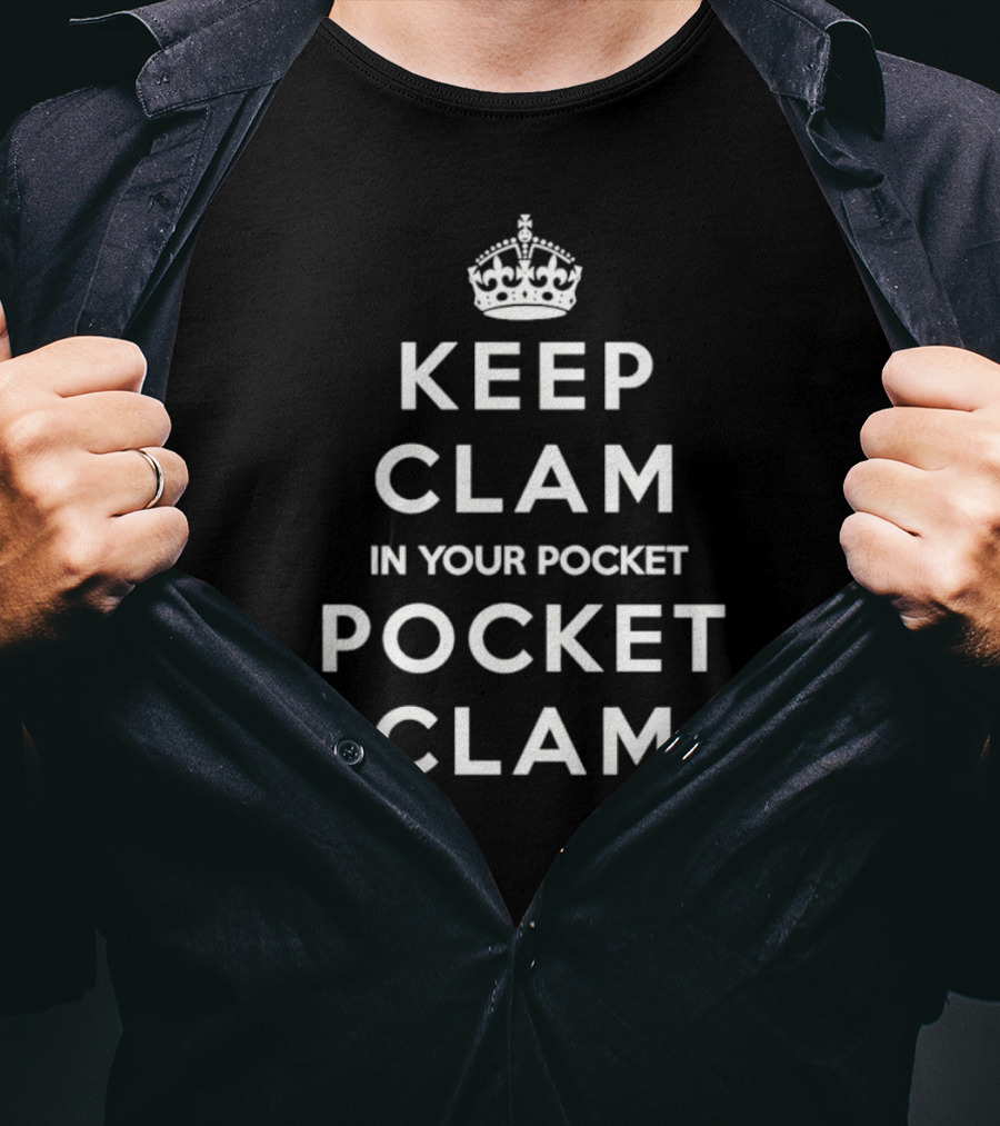 Keep Clam In Your Pocket With Crown Clam T-Shirt