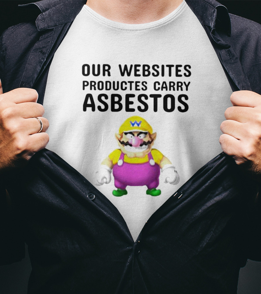 Our Websites Productes Carry Asbestos Wario Image T-Shirt