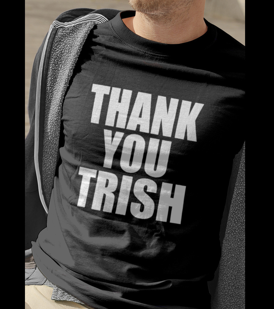 Thank You Trish Stratus WWE Legend Acknowledgment T-Shirt