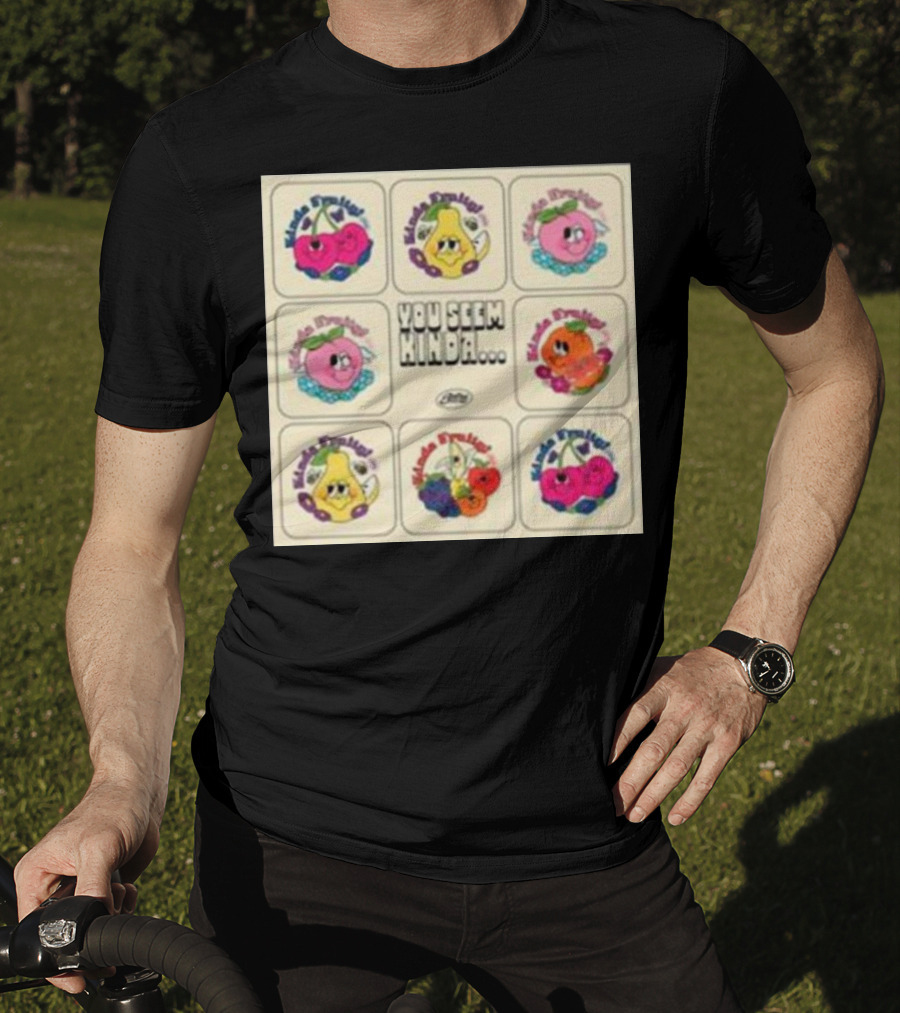 Kinda Fruity Cherry Pear Peach Cute Faces Vibes You Seem Kinda T-Shirt