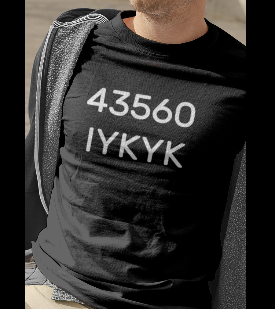 43560 IYKYK Acre Square Feet Inside Joke T-Shirt