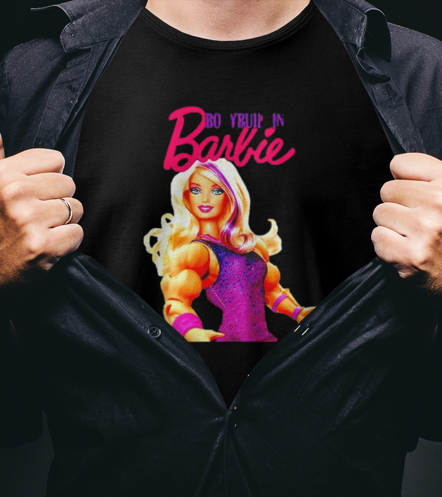 BO YBUIP IN Barbie T-Shirt