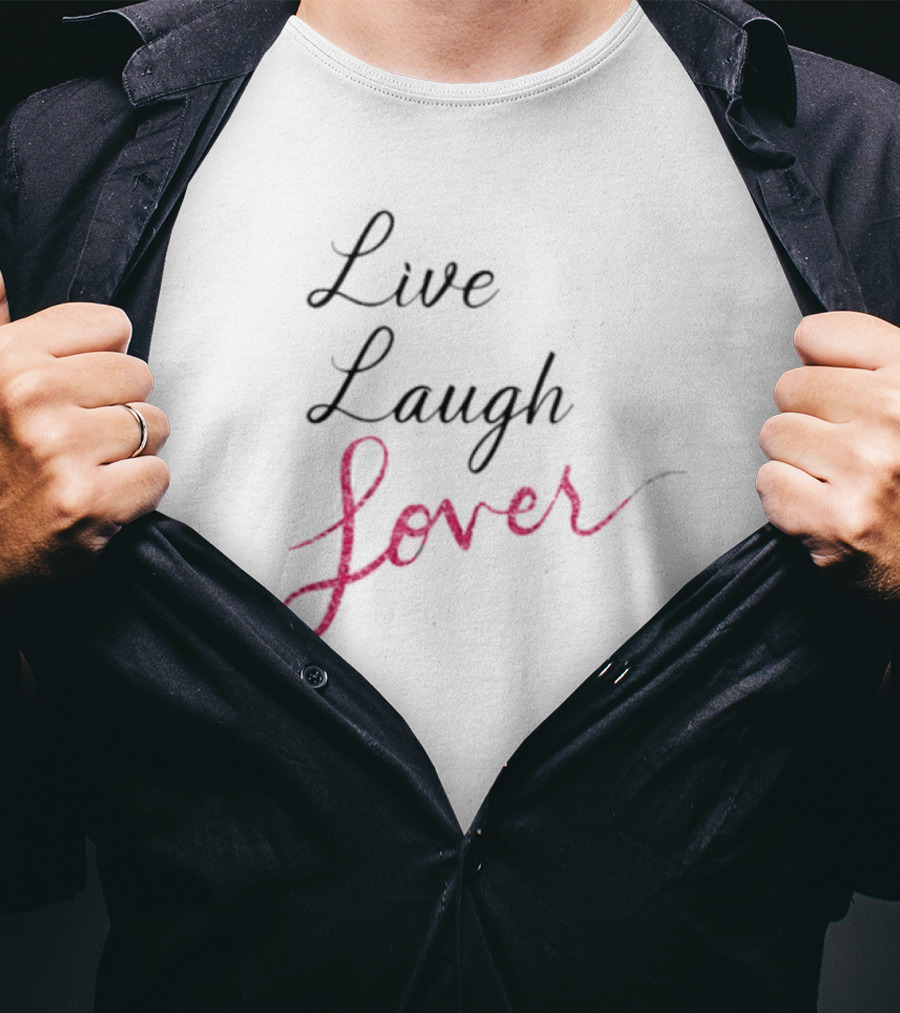 August Live Laugh Lover Text In Black And Pink Cursive T-Shirt