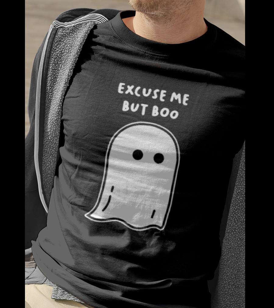 Excuse Me But Boo Ghost T-Shirt