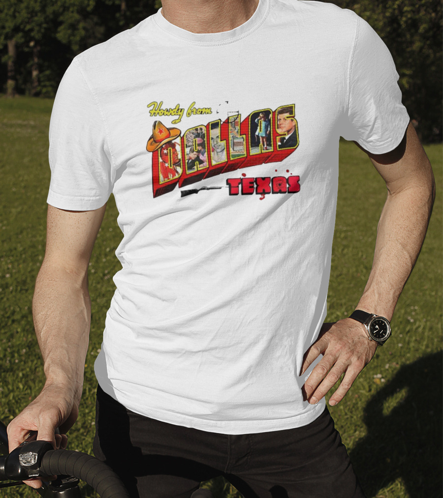 Howdy From Dallas Texas Icons Cowboy Hat Kennedy Skyline Cowboy Rifle T-Shirt