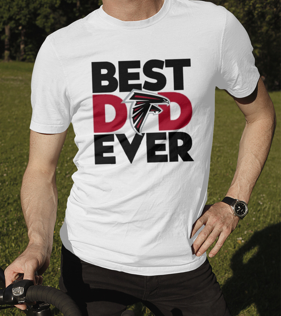 Best Dad Ever Atlanta Falcons Fan Gift Idea T-Shirt