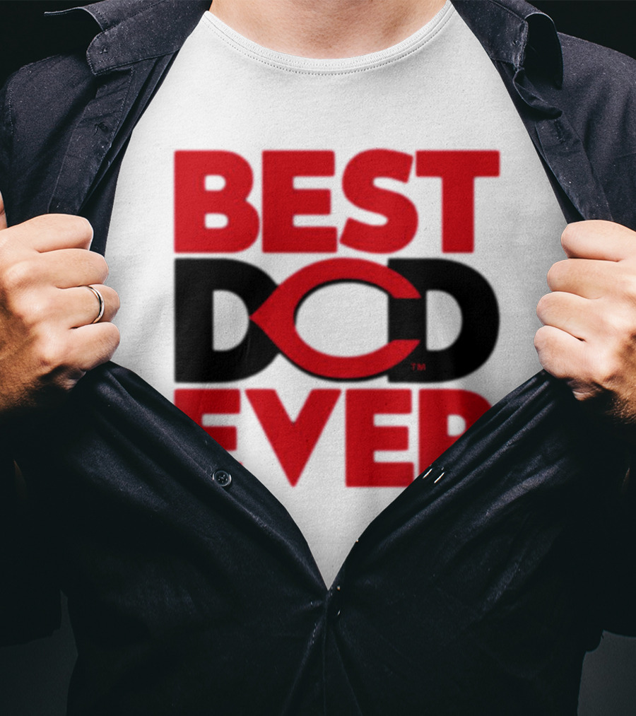 Best Dad Ever Cincinnati Reds T-Shirt