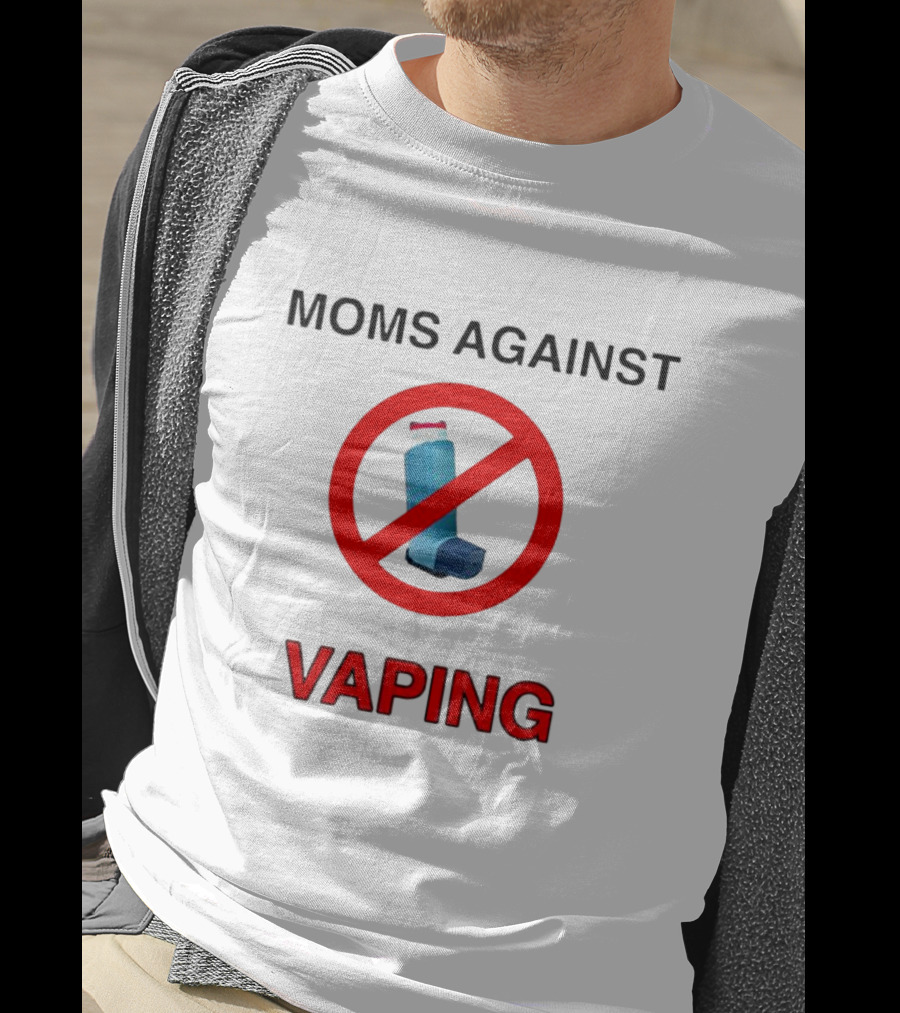 Moms Against Vaping No Inhalers T-Shirt