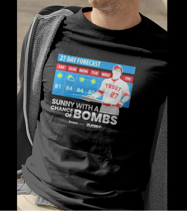 Trout 27 Day Forecast Sunny With A Chance Of Bombs Players Swing T-Shirt
