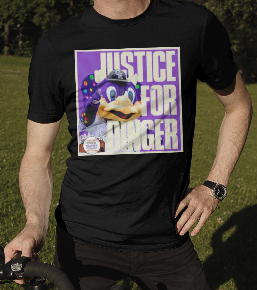 Colorado Rockies Justice For Dinger DNVR Rockies Podcast T-Shirt