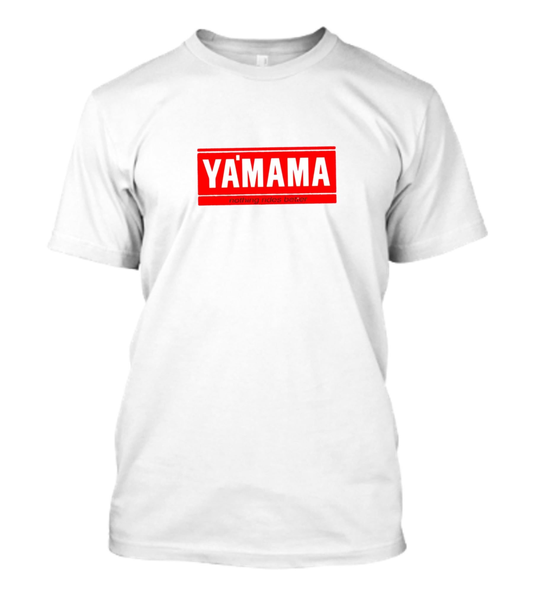 Yamama Nothing Rides Better Parody Logo Red And White T-Shirt