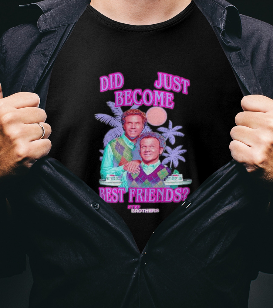 Step Brothers Did We Just Become Best Friends Retro Tropical 80s T-Shirt