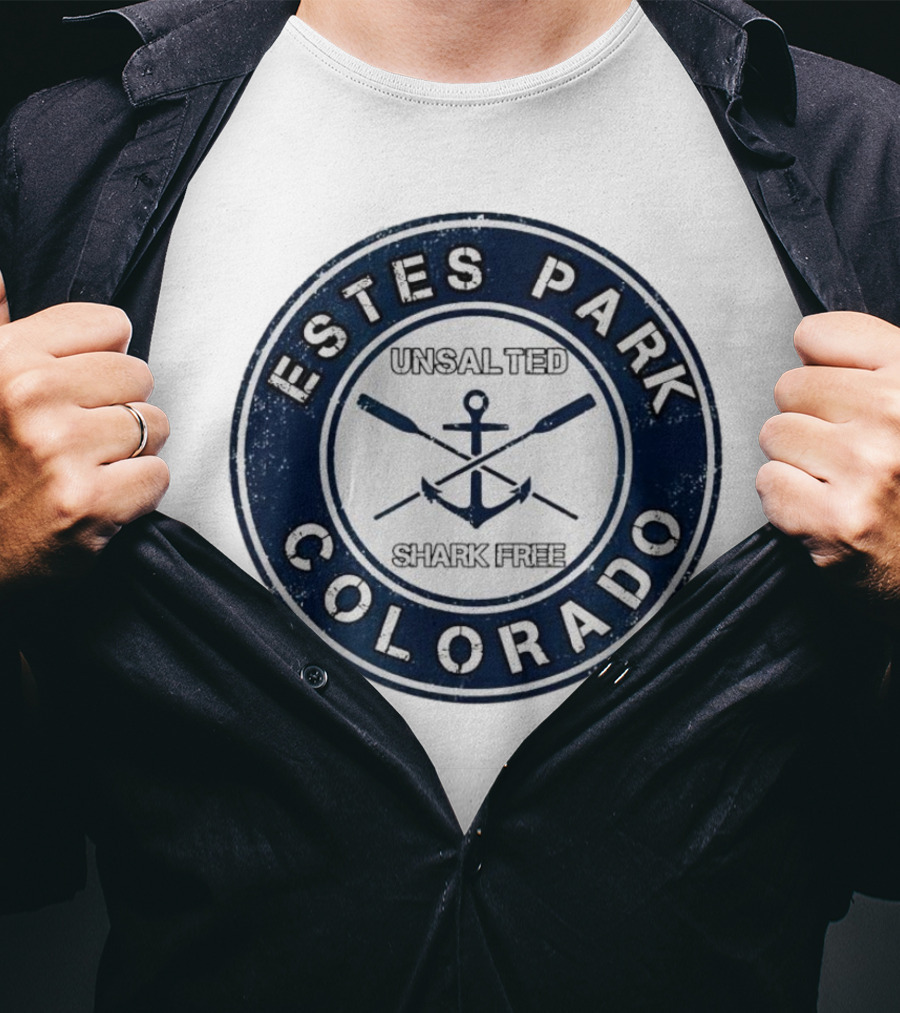Estes Park Colorado Unsalted Shark Free Anchor And Oars T-Shirt