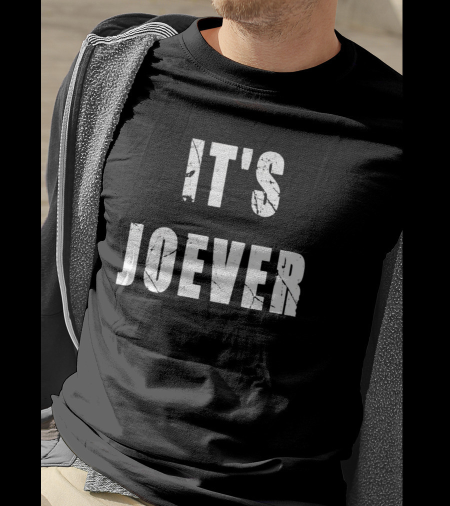 It's Joever T-Shirt
