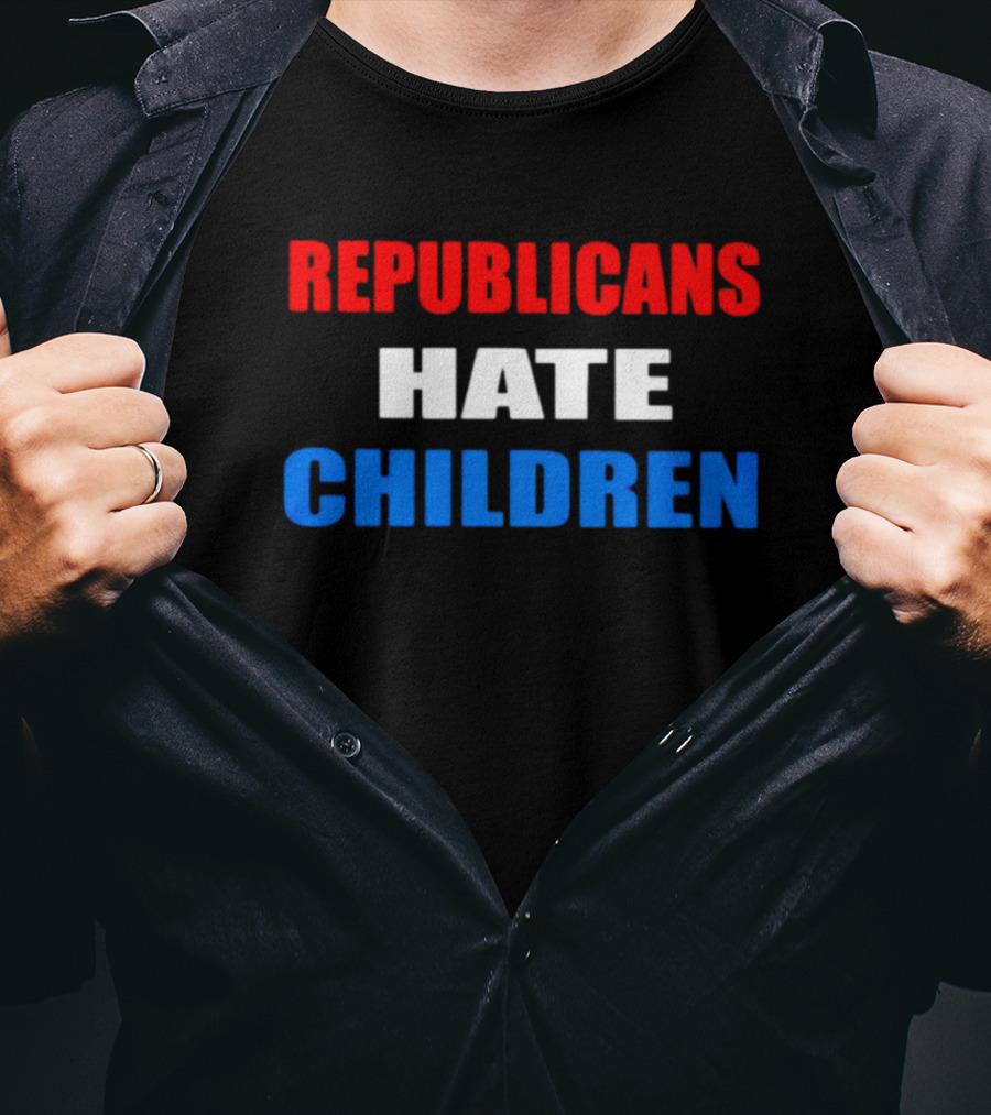 Republicans Hate Children Red White Blue Text T-Shirt