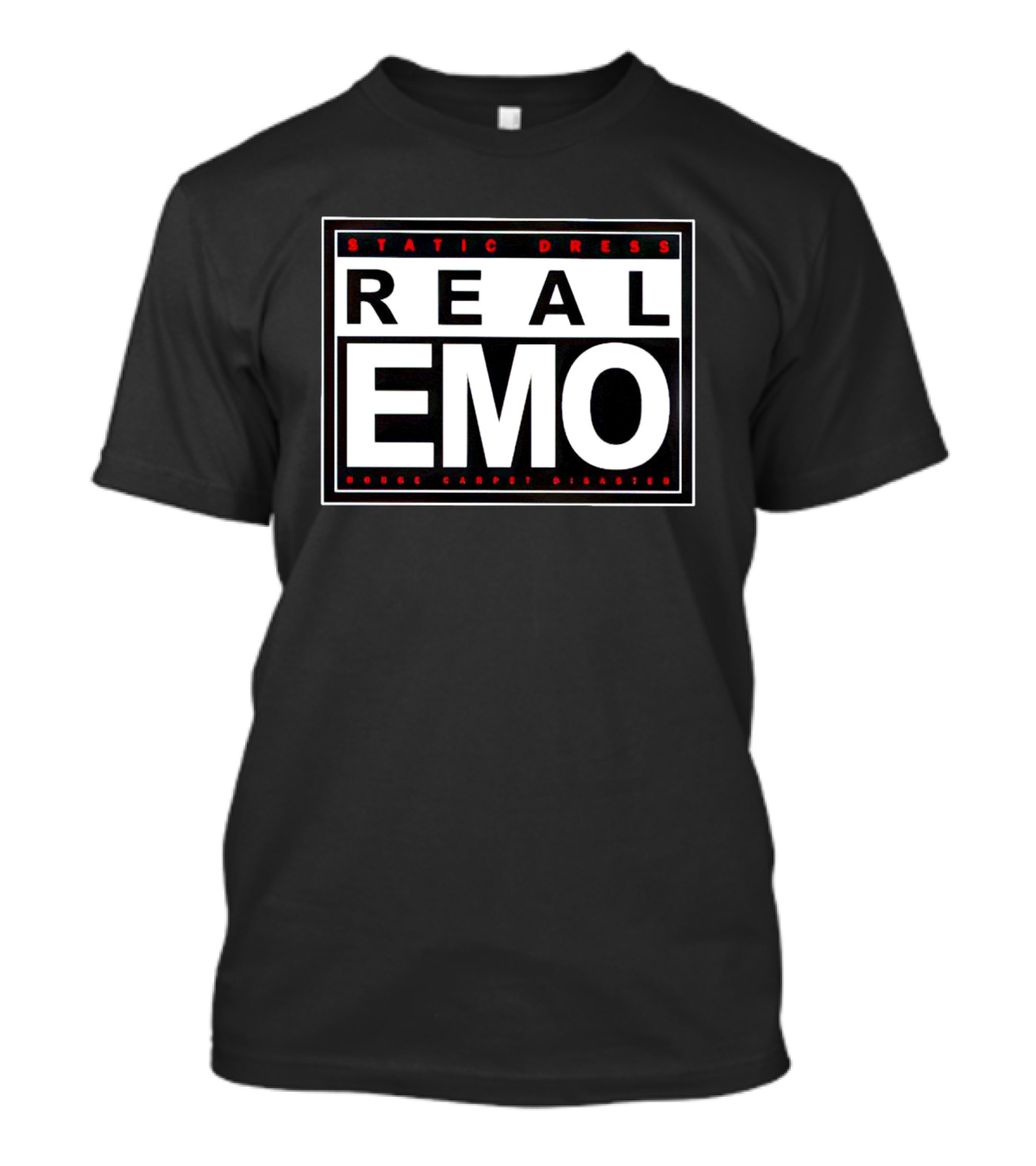 Static Dress Real Emo Rouge Carpet Disaster T-Shirt