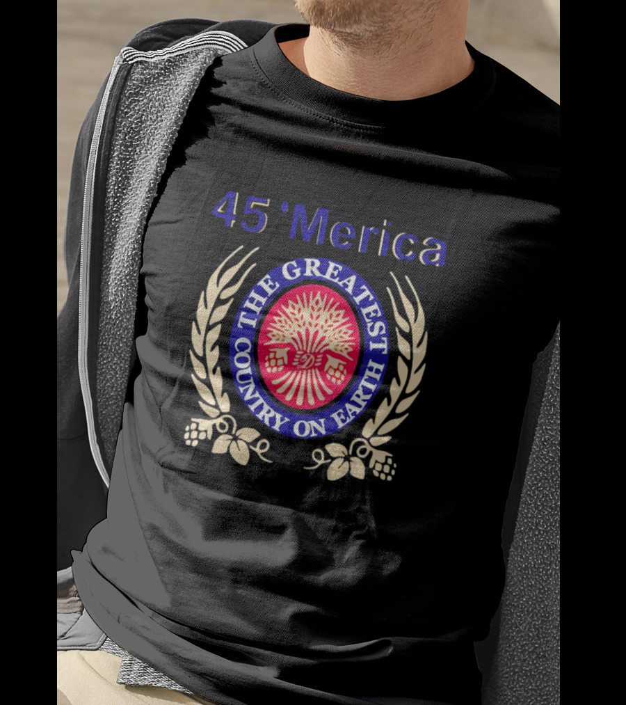 45’Merica The Greatest Country On Earth Laurel Wheat Emblem T-Shirt