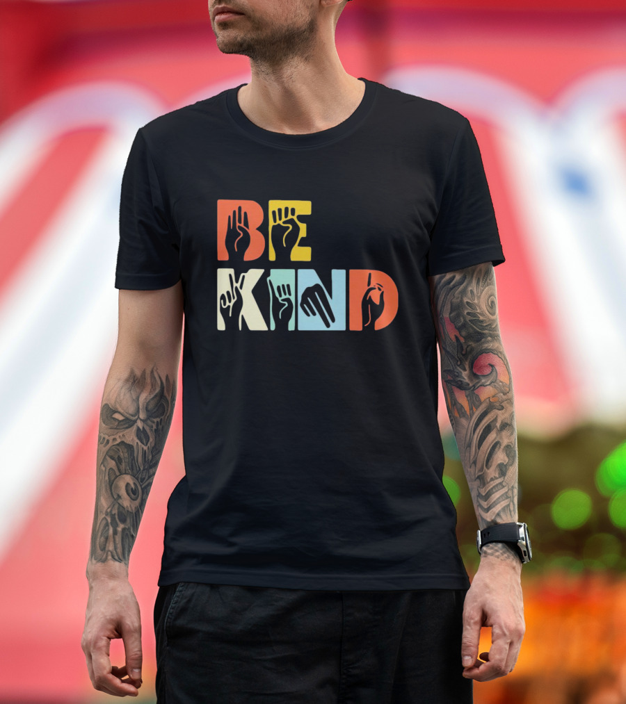 Be Kind Hands Sign Language Pride T-Shirt