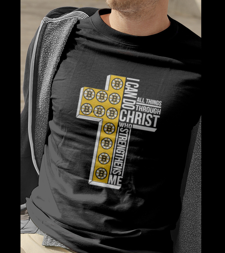 Boston Bruins I Can Do All Things Through Christ Who Strengthens Me Cross T-Shirt