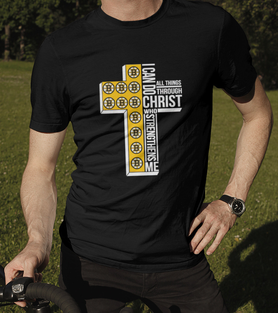 Boston Bruins I Can Do All Things Through Christ Who Strengthens Me Cross T-Shirt