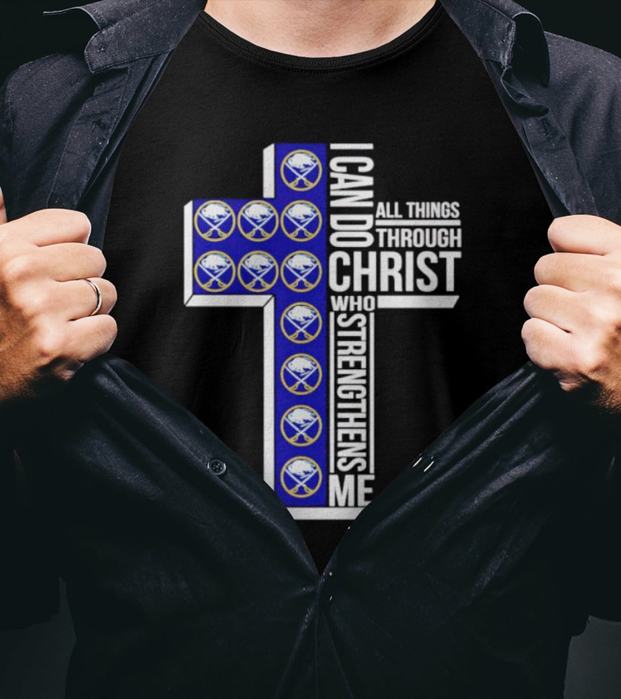 Buffalo Sabres I Can Do All Things Through Christ Who Strengthens Me Cross T-Shirt