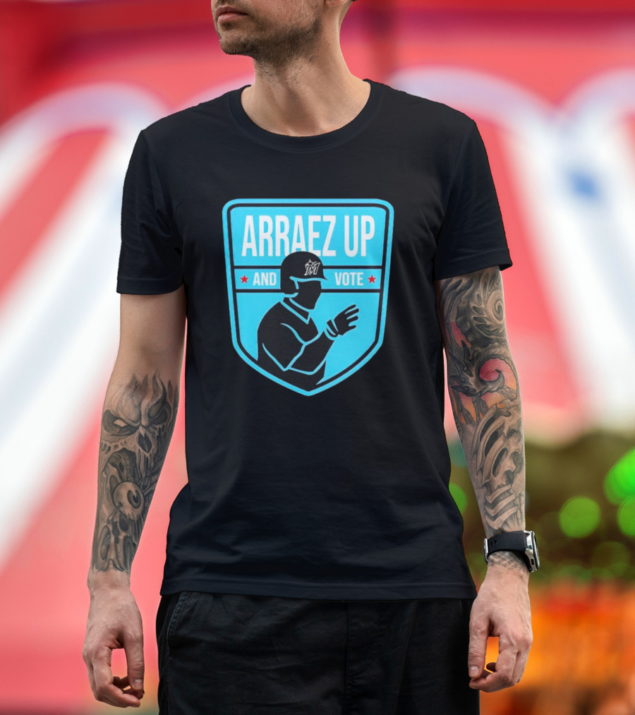 Arraez Up and Vote Miami Marlins Baseball Excellence T-Shirt
