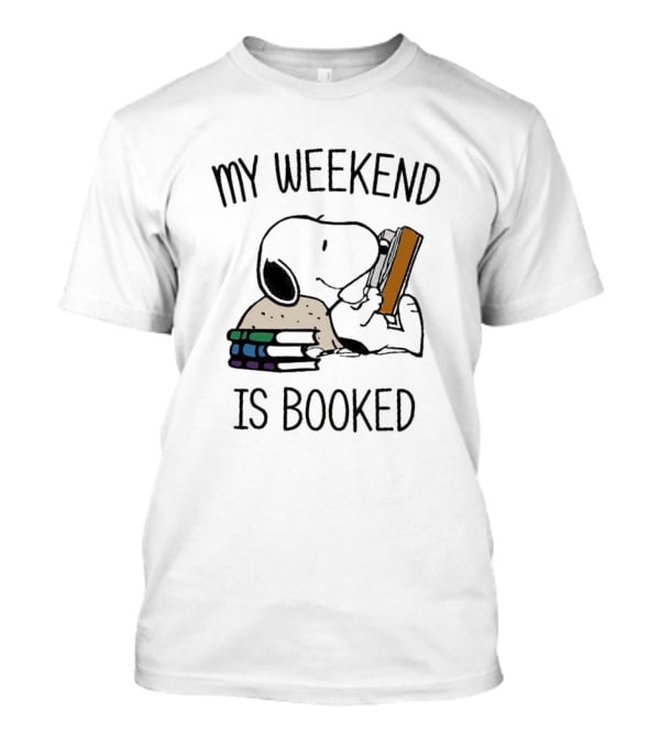 Snoopy My Weekend Is Booked Reading With Books T-Shirt