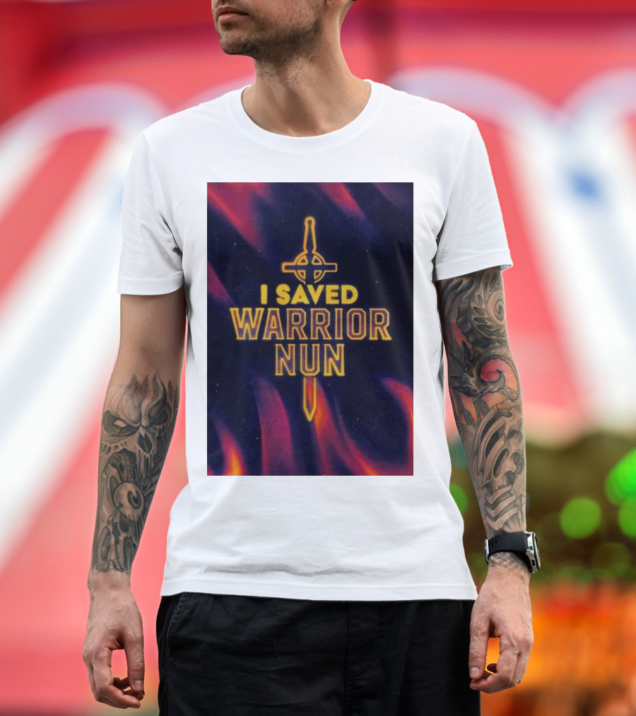 I Saved Warrior Nun Sword and Flames T-Shirt