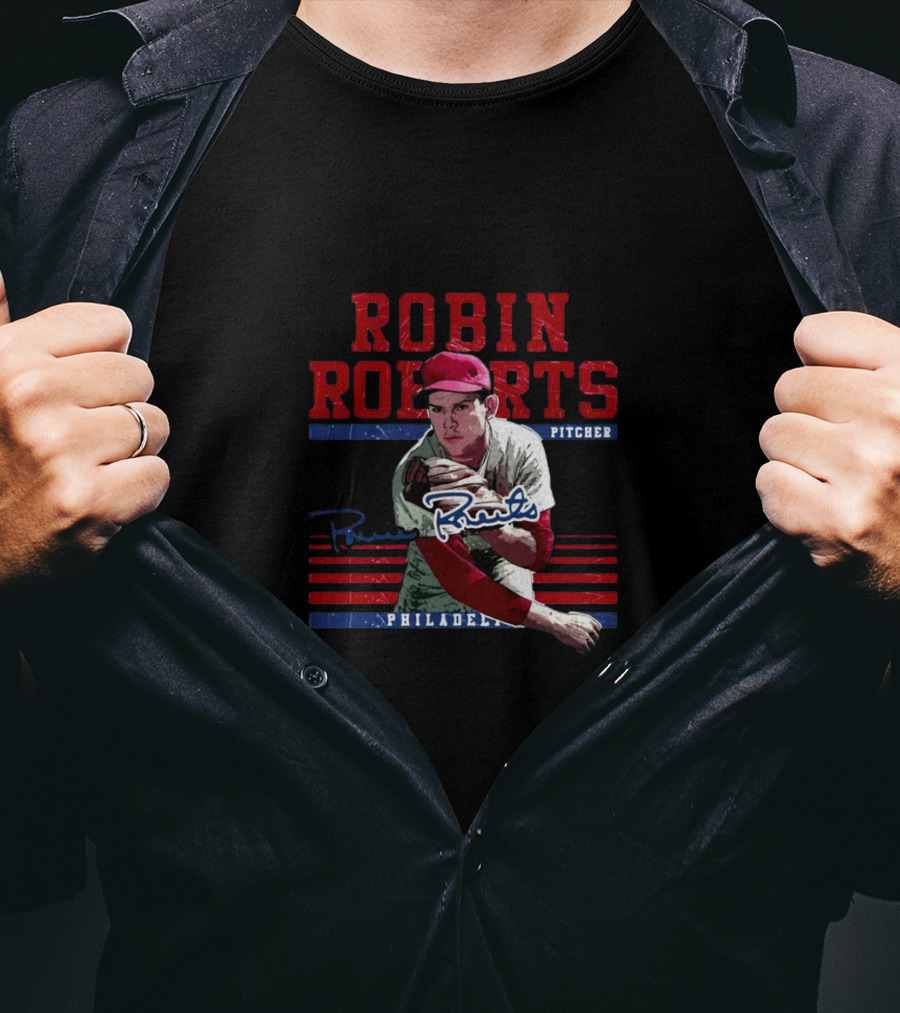 Robin Roberts Philadelphia Phillies Pitcher Signature T-Shirt