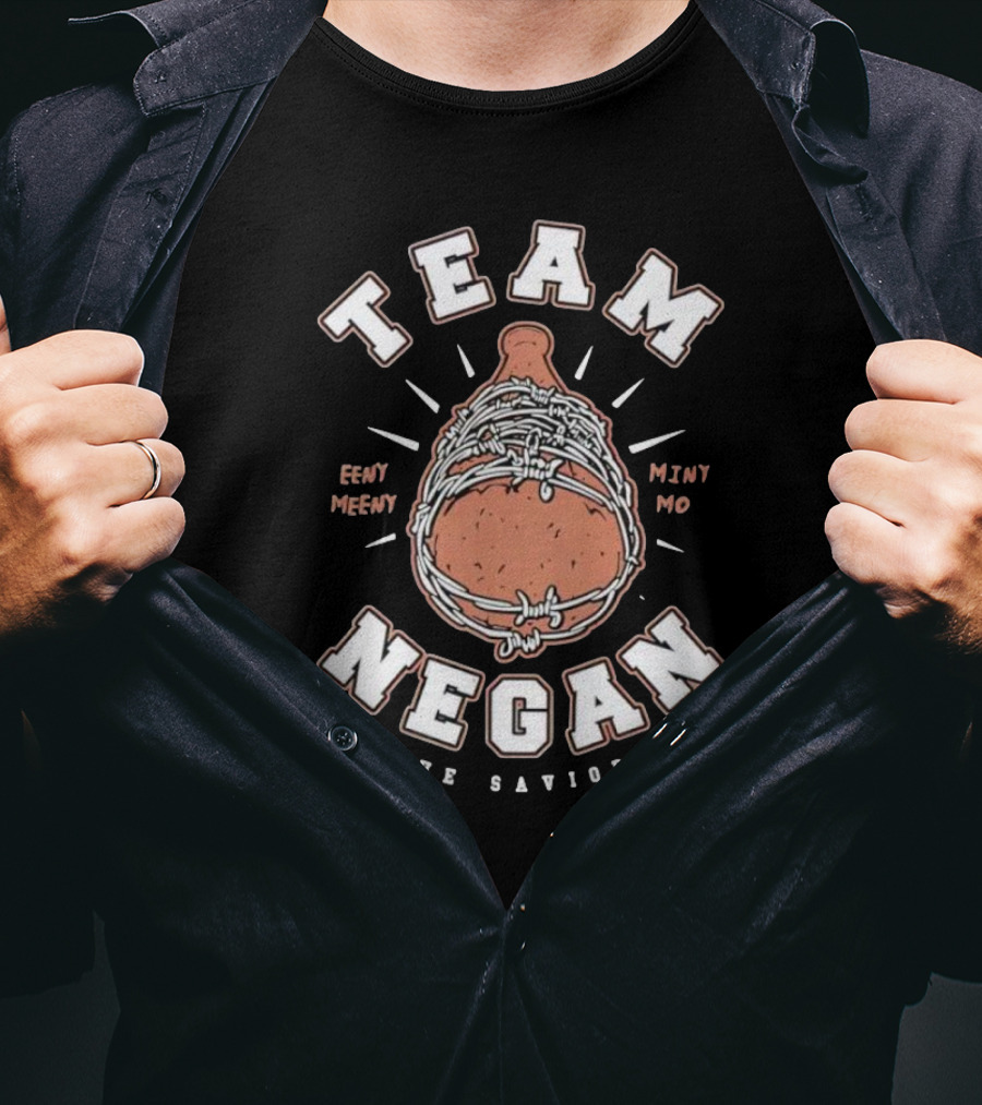Team Negan The Saviors Eeny Meeny Miny Mo T-Shirt