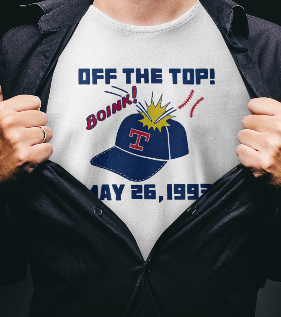 Texas Rangers Off The Top Boink May 26 1993 Baseball Cap Explosion T-Shirt