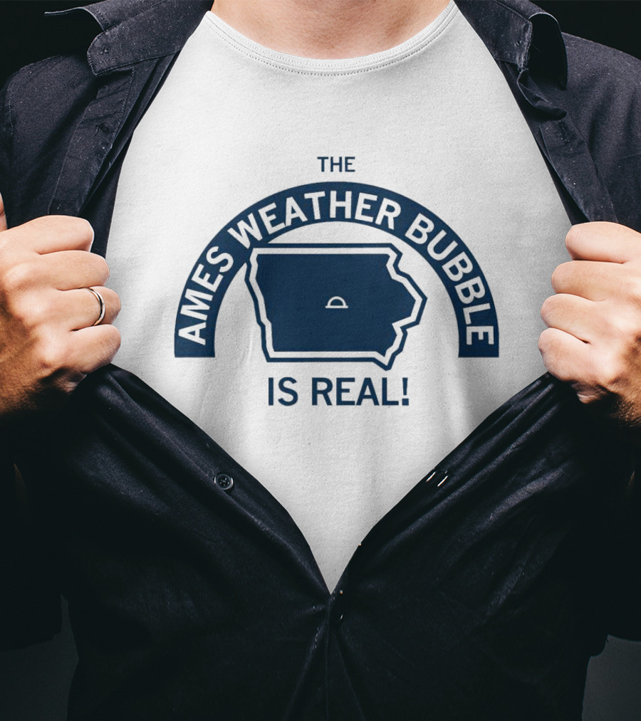 The Ames Weather Bubble Is Real Map Outline T-Shirt