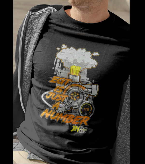 EGT Is Just A Number JH Diesel 4x4 Turbo Engine T-Shirt